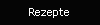 Rezepte
