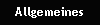 Allgemeines